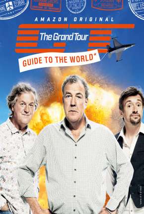 The Grand Tour - 2ª temporada Completa Download