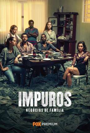 Impuros - 2ª Temporada - Completa Download