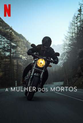 A Mulher dos Mortos - 1ª Temporada Legendada Download