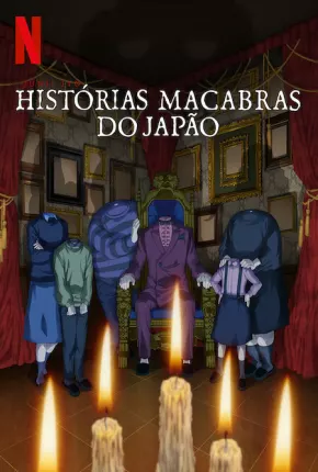 Junji Ito - Histórias Macabras do Japão - 1ª Temporada - Legendado Download