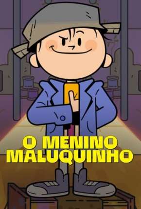 O Menino Maluquinho 1ª Temporada Download