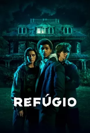 Refúgio - 1ª Temporada Legendada Download