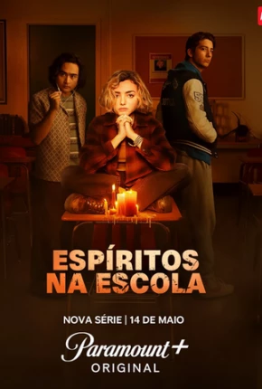 Espíritos na Escola - 1ª Temporada Download