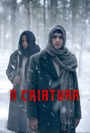 A Criatura - 1ª Temporada Download