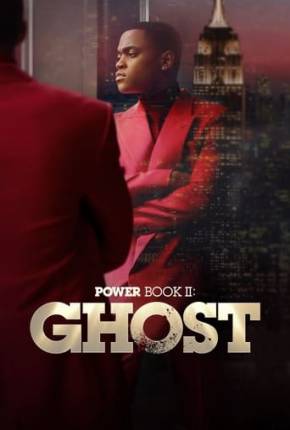 Power Book II - Ghost - 3ª Temporada Legendada Download