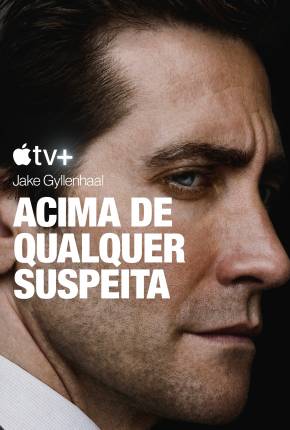 Acima de qualquer suspeita - 1ª Temporada Download