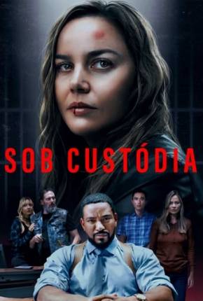 Sob Custódia - Detained Download